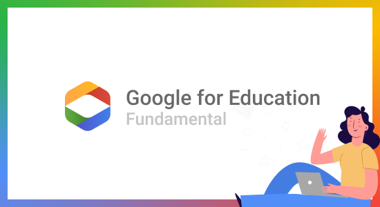Google for Education - Fundamentals